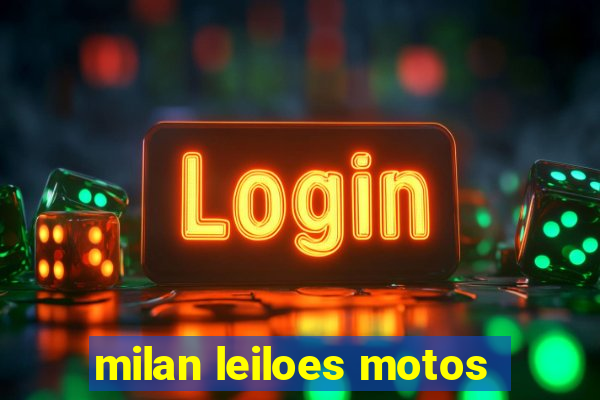 milan leiloes motos